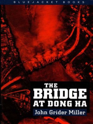 cover image of The Bridge at Dong Ha